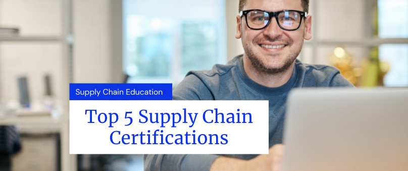 Top 5 Supply Chain Certifications